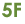 5F